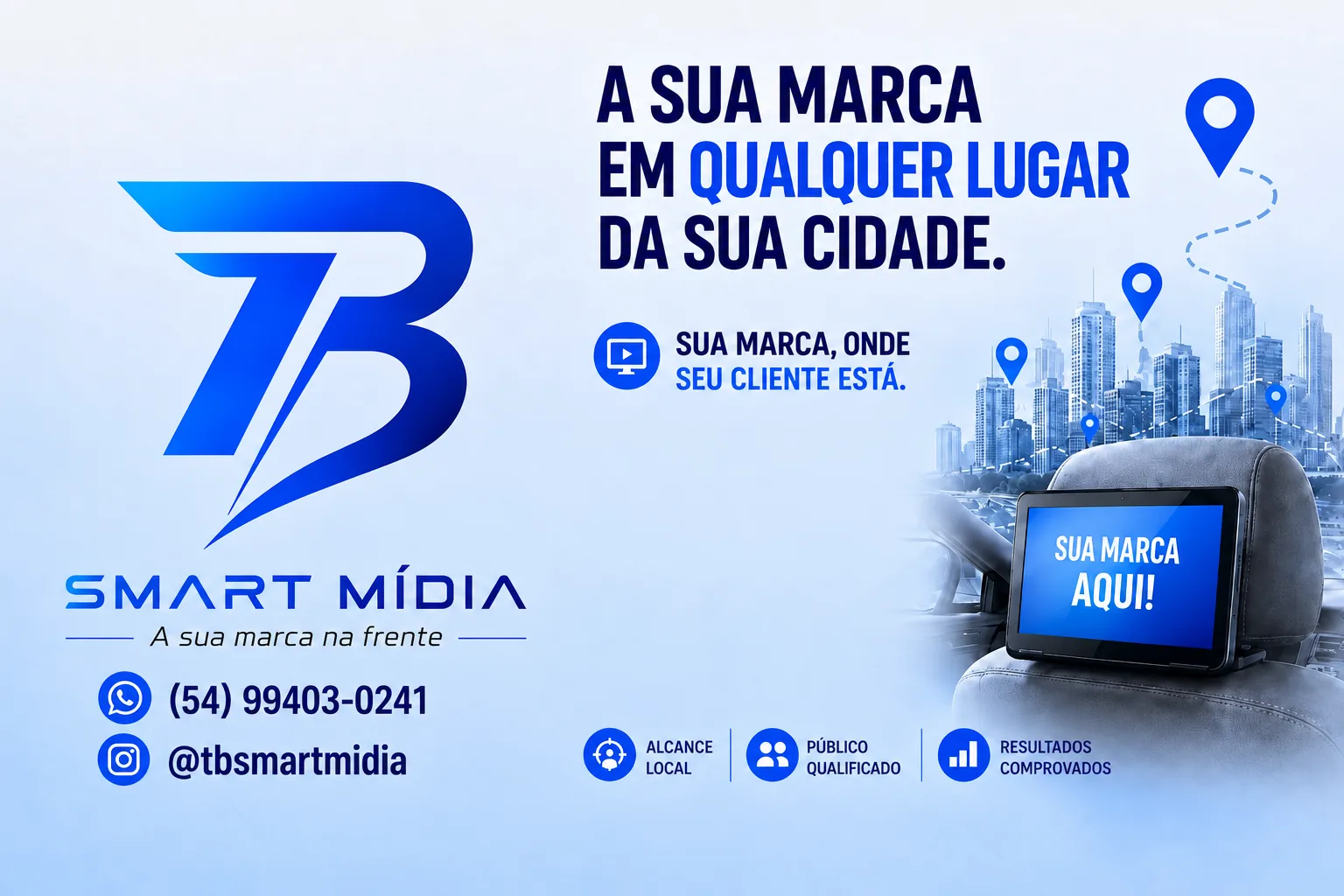 Arte TB Smart Mídia: a sua marca em qualquer lugar da sua cidade